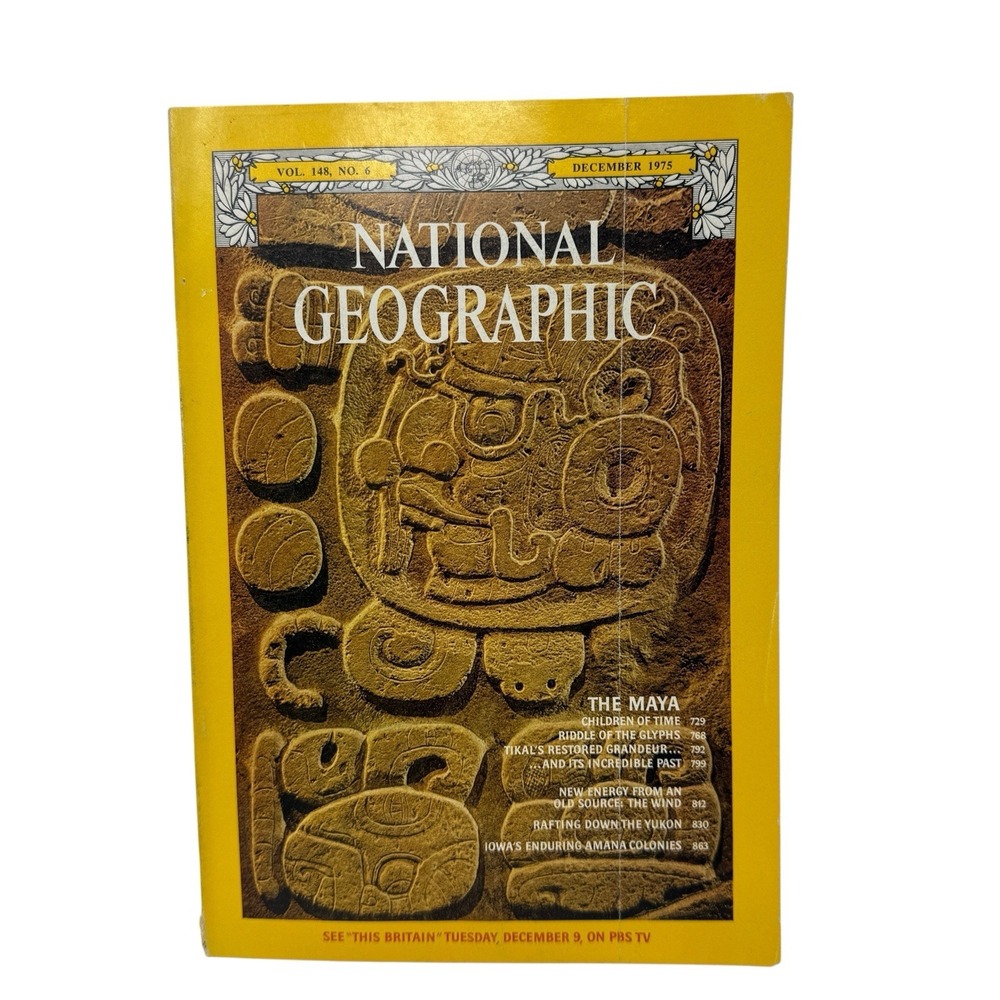 Vintage National Geographic Magazine December 1975 Maya Glyphs Yukon Iowa Wind